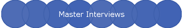 Master Interviews